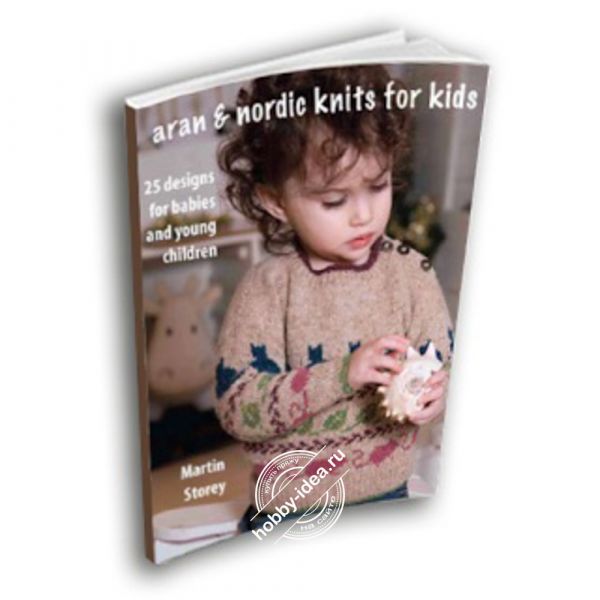 Rowan Книга с переводом Martin Storey: Aran & Nordic Knits For Kids из категории Журналы Rowan